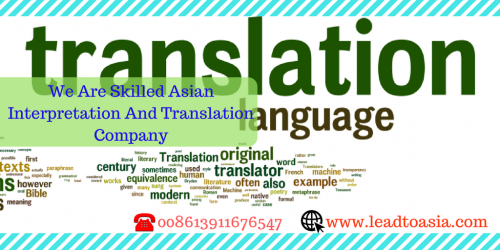 Searching for specialized Asian Language interpretation and translation service provider, Leadtoasia.com fulfills all your expectation of Asian language translation. We are best in Asian translation and localization for languages such as Chinese, Japanese, Korean, Thai, Vietnamese and more. Visit leadtoasia.com or Call at 0086 13911676547 for more info.