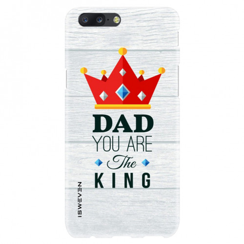 Dad you are the king