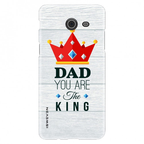 Dad you are the king