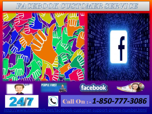 It will be very difficult to handle the most unwanted Facebook hurdle on your own.  You need to take Facebook Customer Service at once via dialing our toll-free number 1-850-777-3086 and make connection with our top-most qualified technicians. For sure, they fix your issues in an effective way. For more information:-  http://www.monktech.net/facebook-customer-support-phone-number.html