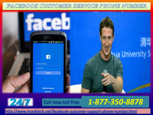 "You should call at Facebook Customer Service Phone Number 1-877-350-8878 due to following reasons:
• To eradicate all Facebook hiccups.
• The desired solutions will be at your doorstep.
• To take better experience with tech geeks. For more information: - http://www.monktech.net/facebook-customer-support-phone-number.html
"