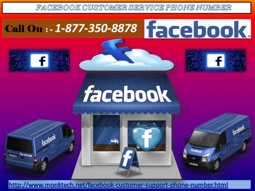 Facing number of errors while using Facebook account? Due to illness, it’s not possible for you to visit service centre to cope-up this hurdle. Don’t get depressed! Just be sited at your home and make an instant call at Facebook Customer Service Phone Number 1-877-350-8878 which is charges free. For more information: - http://www.monktech.net/facebook-customer-support-phone-number.html