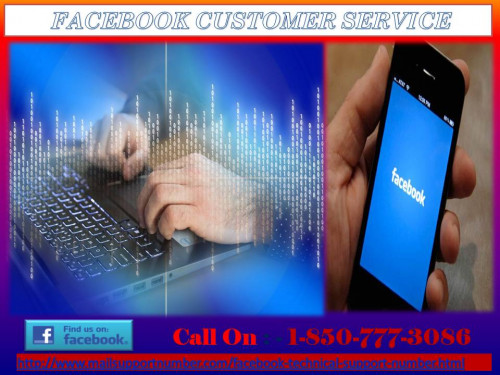 What!! Are you in trouble?  Is it tough for you to create account on Facebook? Have you tried lots of way but did not get any success? If yes, then take my advice and stop wandering! Avail Facebook Customer Service  for required help. Here, you can directly talk to experts for you issues and get relevant solution in a hassle free manner. Our toll free number is 1-850-777-3086. For more information:-http://www.mailsupportnumber.com/facebook-technical-support-number.html