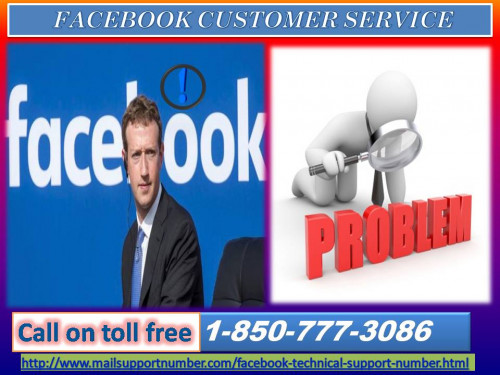 Do you want to store your Facebook data so that you can access it in future? Contact with Facebook Customer Service 1-850-777-3086 experts for the required solution of your queries by just dialing their helpline number 1-850-777-3086 which is always reachable for Facebook users. For more information:-http://www.mailsupportnumber.com/facebook-technical-support-number.html