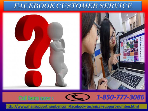 Today, Facebook is the biggest social media platform for peoples with personal as well as professional interests. It is a big database of information, embedded with a whole lot of features. Also, it keeps changing & upgrading its functionalities on as per the time. A user new to all these may take help from our Facebook Customer Service team by calling us at 1-850-777-3086. For more information:-http://www.mailsupportnumber.com/facebook-technical-support-number.html