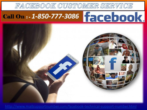 Are you confronting different types of Facebook hiccups? You are unable to solve these problems on your own? Are you feeling helpless? Don’t take tension as we have ultimate Facebook Customer Service by which you can solve it in one go. For this, you have to place a call at 1-850-777-3086 and united with technical team. For more information:- http://www.mailsupportnumber.com/facebook-technical-support-number.html