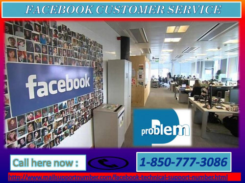 If you are looking for a quick and effective assistance for Facebook-related issues, we will help you out regarding this issue. Just connect with us via Facebook Customer Service by dialing a toll-free number 1-850-777-3086. Here you can directly talk to our experienced techies and solve all your doubts related to Facebook. For more information:-http://www.mailsupportnumber.com/facebook-technical-support-number.html