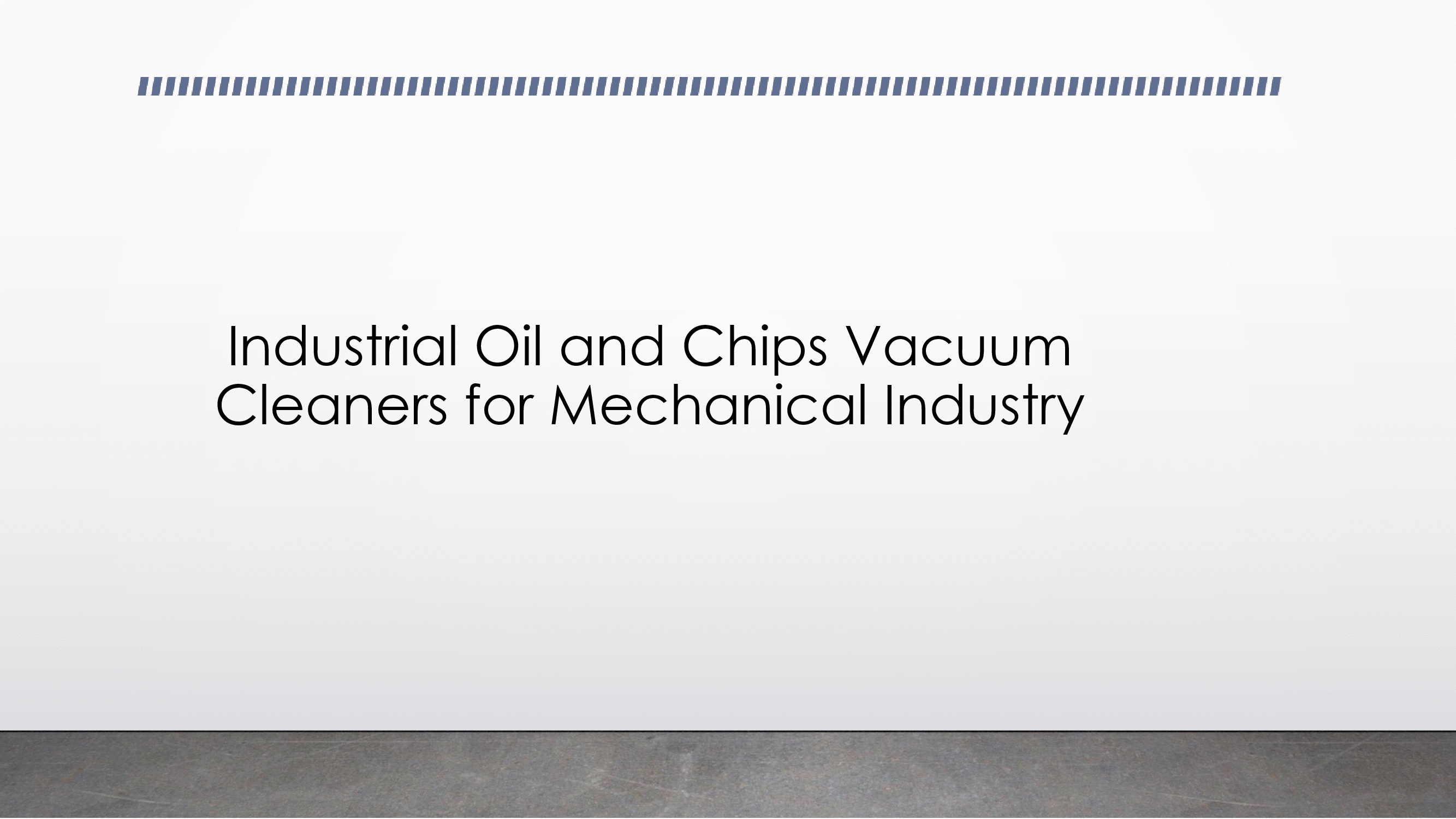 Final-Industrial-Oil-and-Chips-Vacuum-Cleaners-for-Mechanical.gif