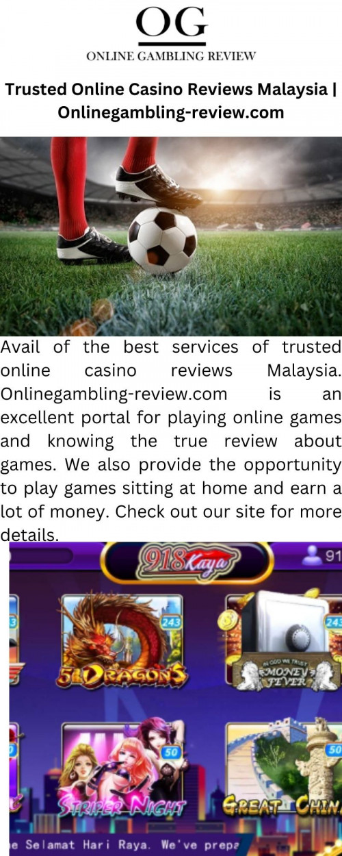 Avail of the best services of trusted online casino reviews Malaysia. Onlinegambling-review.com is an excellent portal for playing online games and knowing the true review about games. We also provide the opportunity to play games sitting at home and earn a lot of money. Check out our site for more details.

https://onlinegambling-review.com/online-casino-review/