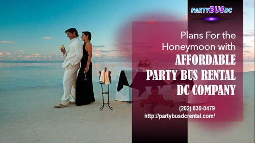 Plans-For-the-Honeymoon-with-Affordable-Party-Bus-Rental-DC-Company.jpg