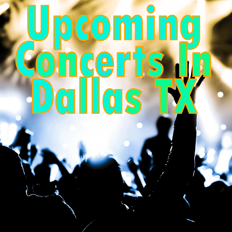 Concerts In Dallas TX Gifyu