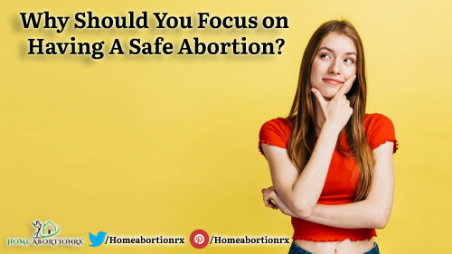 Why-Should-You-Focus-on-Having-a-Safe-Abortion.jpg