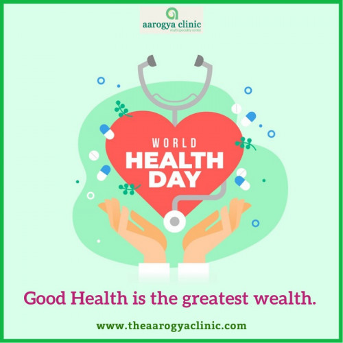 World Health Day, Best Homeopathy Clinic in Vellore aarogya clinic