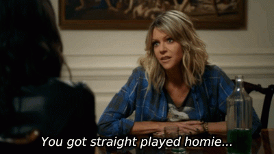 you got straight played homie