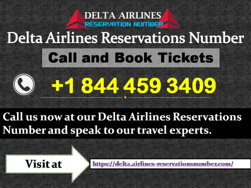 If you are unable to get the ticket on your wished dare, call us +1 844 459 3409. To look after the requirements of customers, Delta Airlines Reservations Phone Number is available 24*7 for booking support. Visit at https://delta.airlines-reservationsnumber.com/