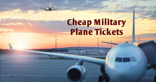 cheapmilitaryplanetickets.jpg