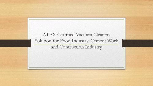 final ATEX Certified Vacuum 