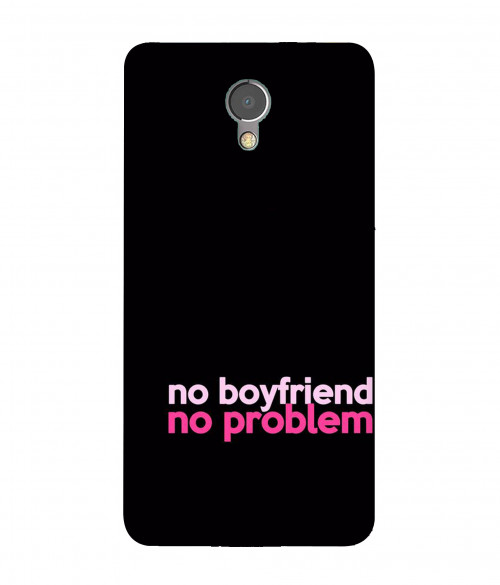 large 0031 290 no boyfriend no problem.psdlenovo vibe p2