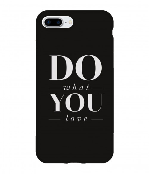 large 0117 376 do what you love.psdiPhone 8 plus