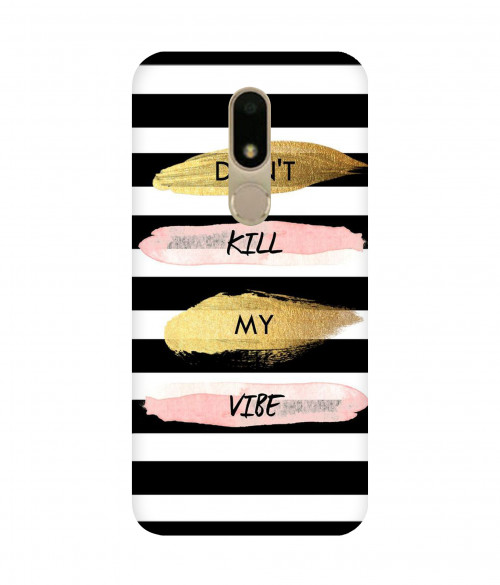 small 0014 273 don't kill my vibe.psdMoto M