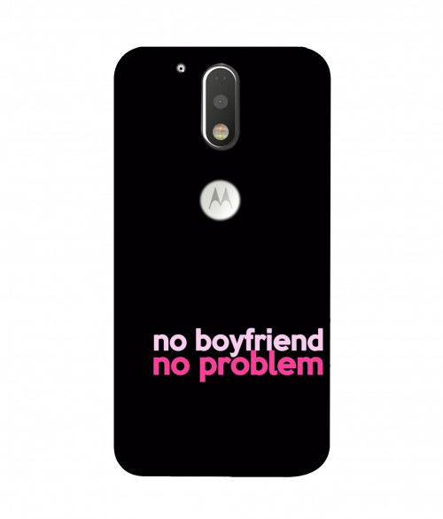 small_0031_290-no-boyfriend-no-problem.psdMoto-G4-Plus.jpg