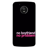 small_0031_290-no-boyfriend-no-problem.psdMoto-G5