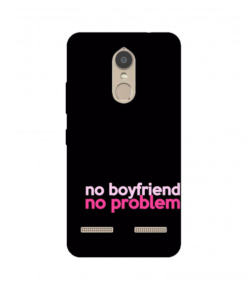 small_0031_290-no-boyfriend-no-problem.psdlenovo-k6-power.jpg