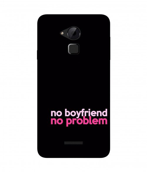 small_0031_290noboyfriendnoproblem.psdcoolpadnote3.jpg