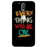 small_0101_360-everything-will-be-OK.psdMoto-G4-Plus