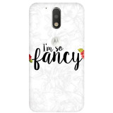 small_0180_439-i-am-so-fancy.psdMoto-G4-Plus