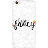 small_0180_439-i-am-so-fancy.psdvivo-v5-lite