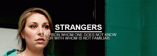 Strangers